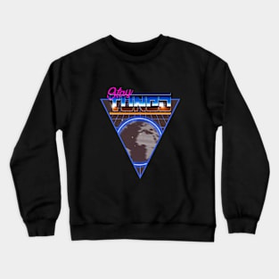 STAY TUNED #1 Crewneck Sweatshirt